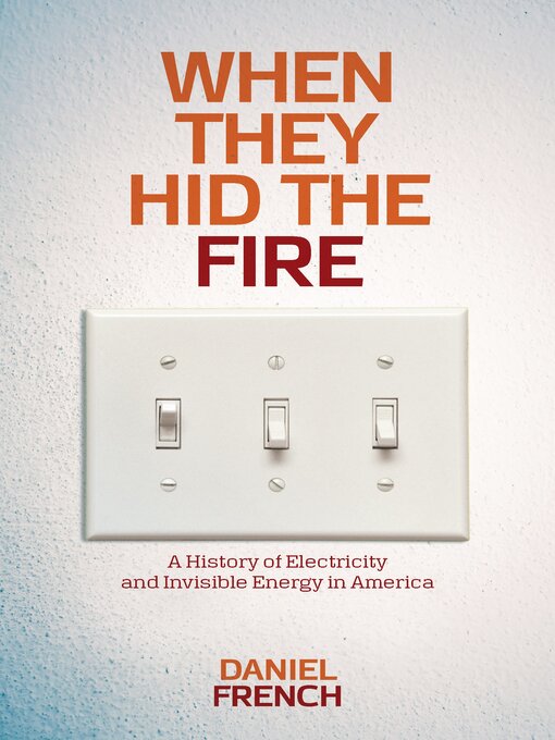 Title details for When They Hid the Fire by Daniel French - Available